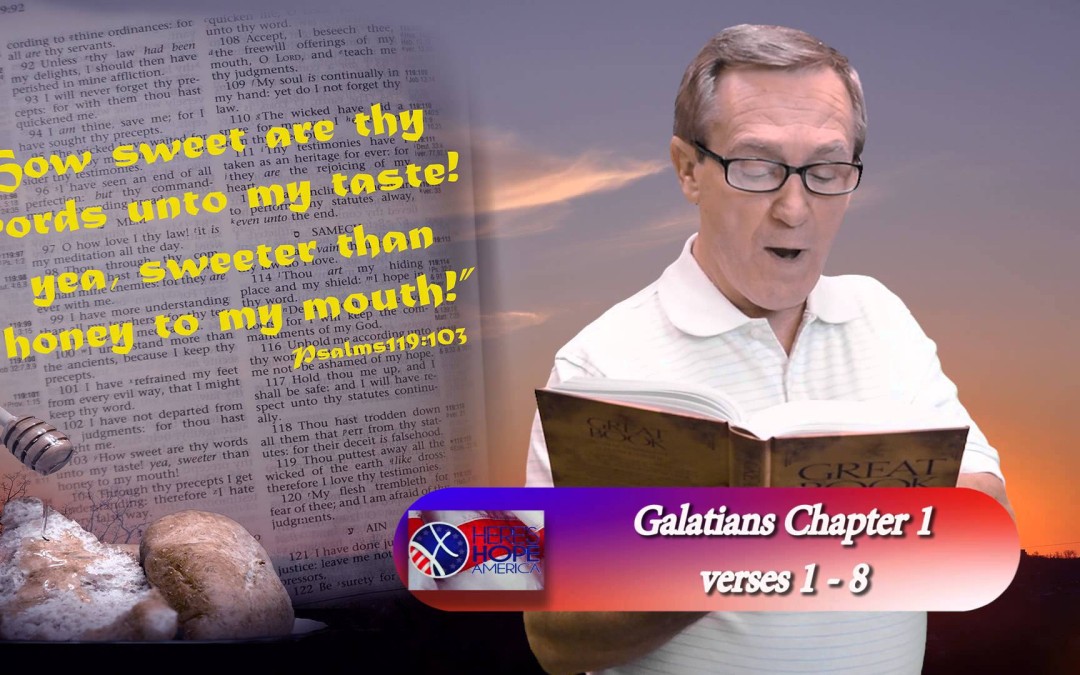 Galatians 1 : 1-8