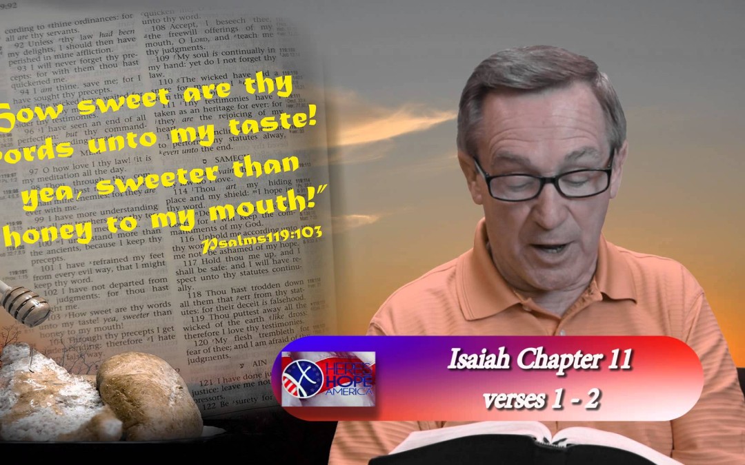 Isaiah 11 : 1-2