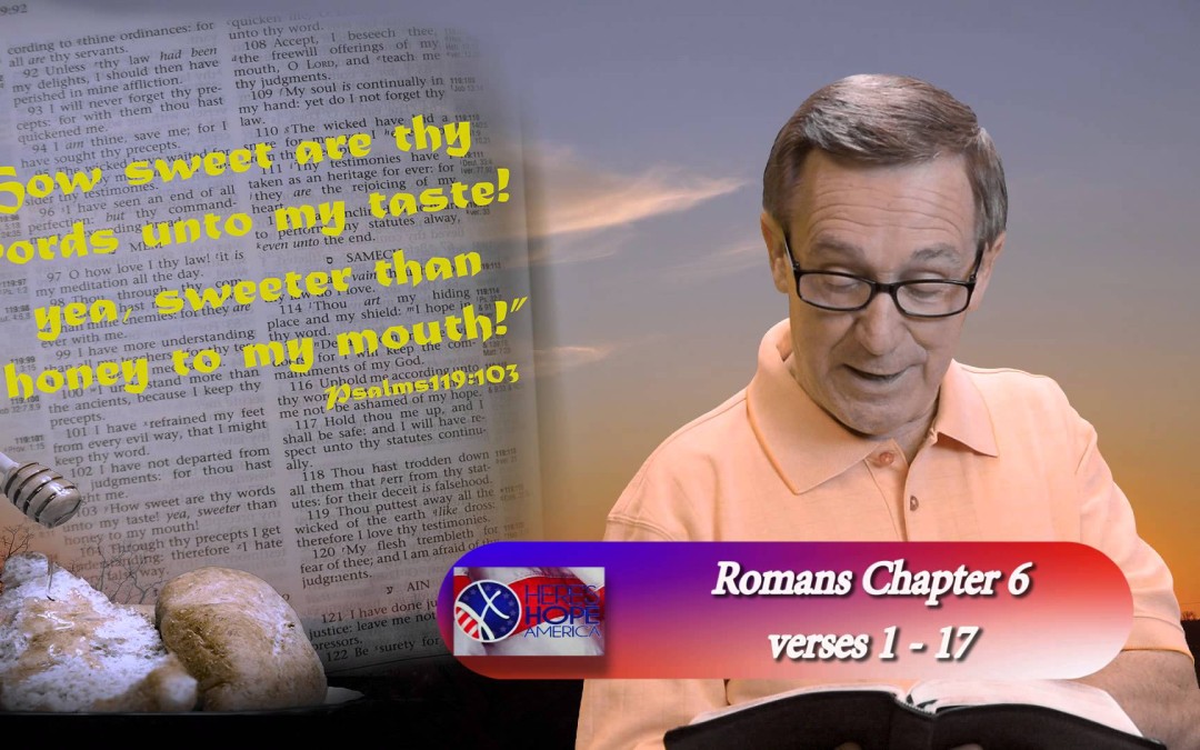 Romans 6 : 1-17