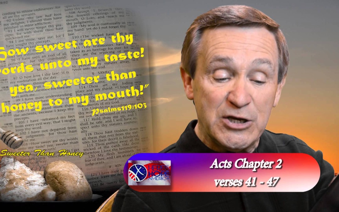 Acts 2 : 41-47