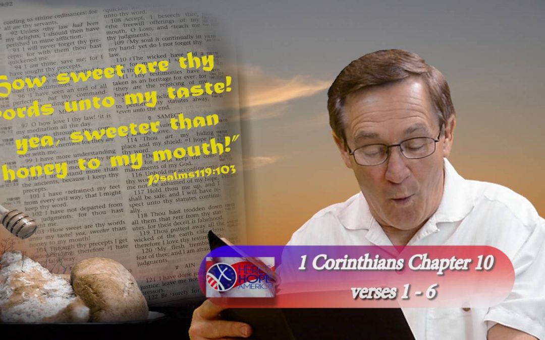 1 Corinthians 10 : 1-6
